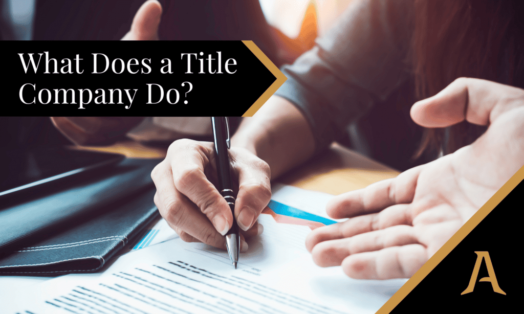 What Does a Title Company do
